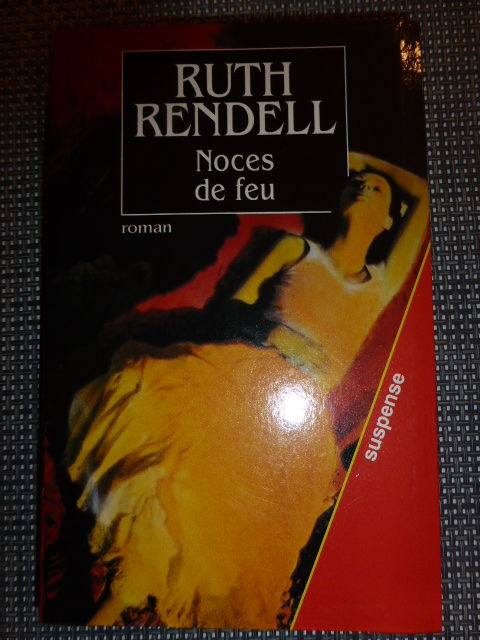 Noces de feu  Ruth Rendell 5 Rueil-Malmaison (92)