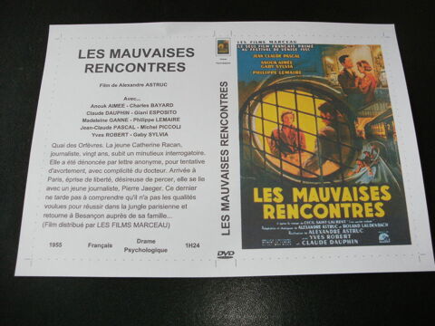 Film :   Les mauvaises rencontres   35 Saint-Médard-en-Jalles (33)