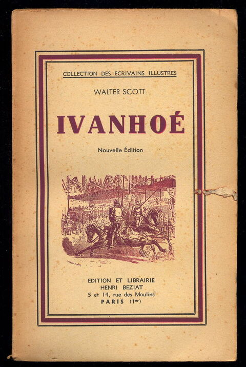 IVANHO
Walter SCOTT
Edition ancienne 4 Oloron-Sainte-Marie (64)