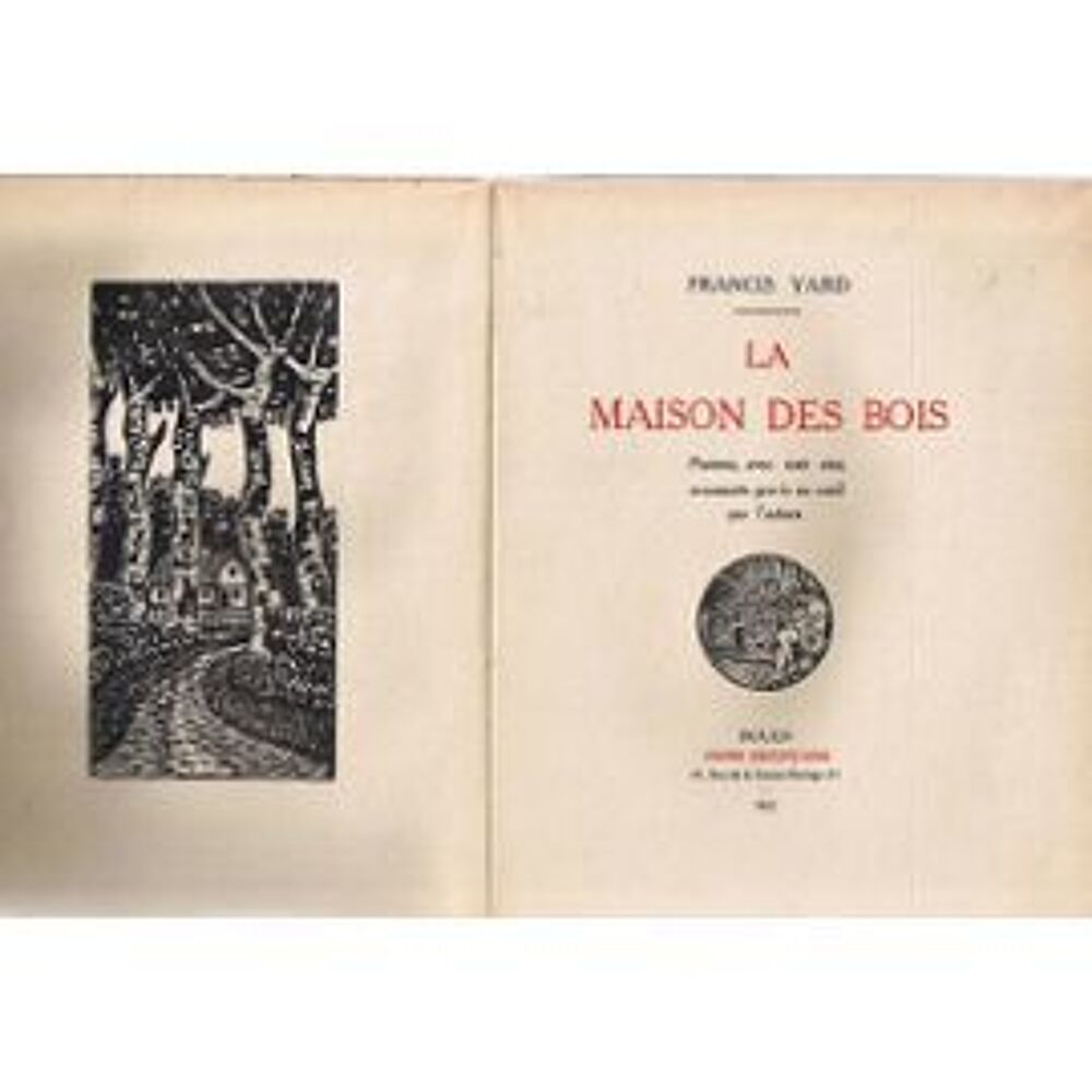 Francis YARD, La maison des Bois, Henri Defontaine, 1925 Livres et BD