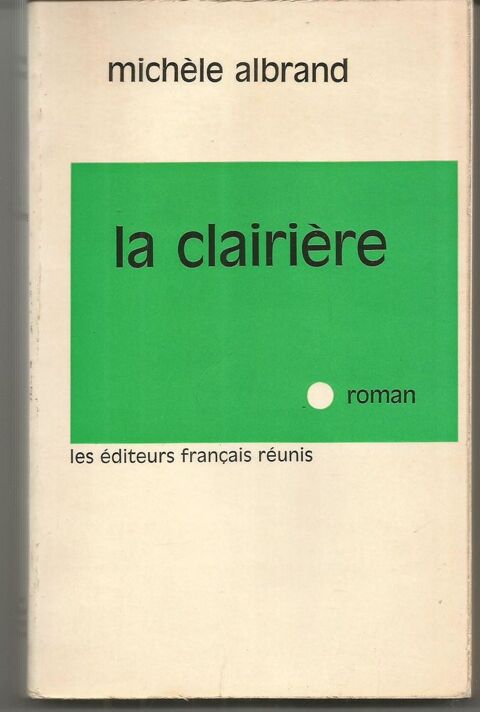 Michèle ALBRAND : la clairiere 3 Montauban (82)