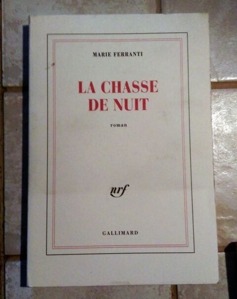 La Chasse De Nuit Marie Ferranti   -1 euro ou 4.60 euros  av 1 Marseille 9 (13)