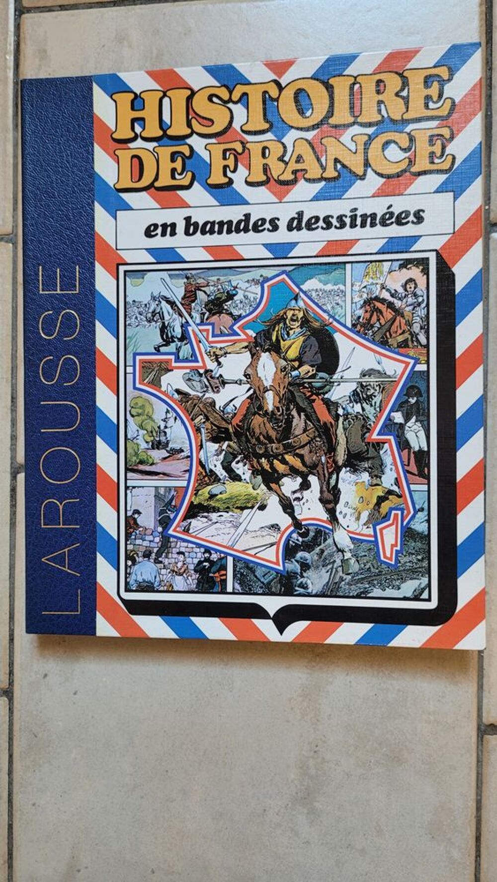 Histoire de France en bandes dessin&eacute;es Livres et BD
