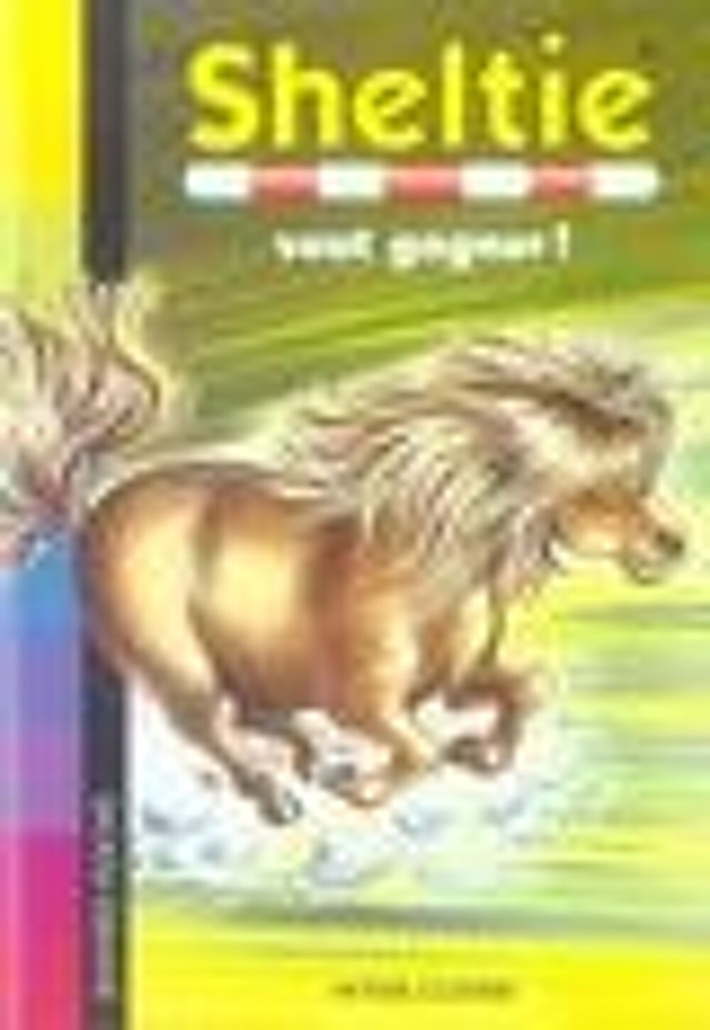 Sheltie t.23 : Sheltie veut gagner ! Livres et BD