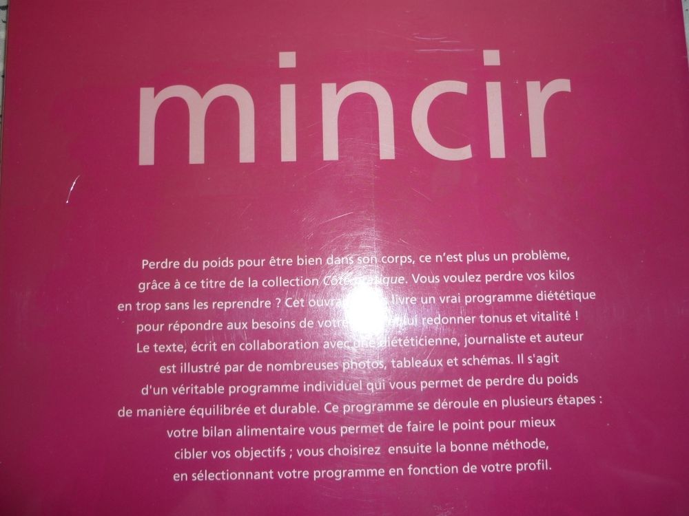Mincir, savoir choisir son r&eacute;gime NEUF Livres et BD