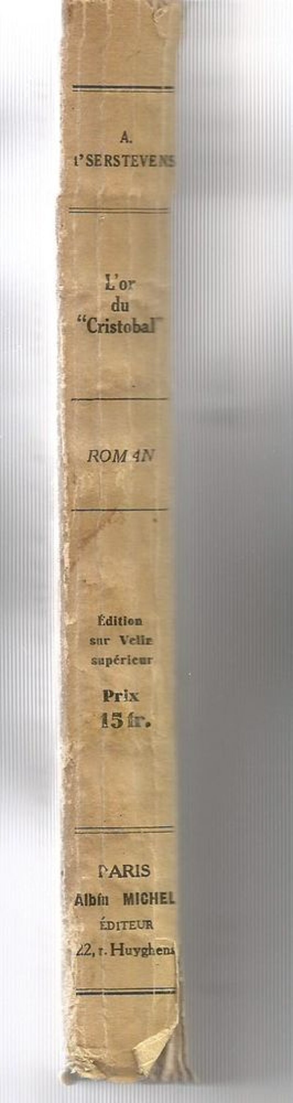 A. T'SERSTEVENS L'or du Cristobal Albin Michel 1936 Livres et BD