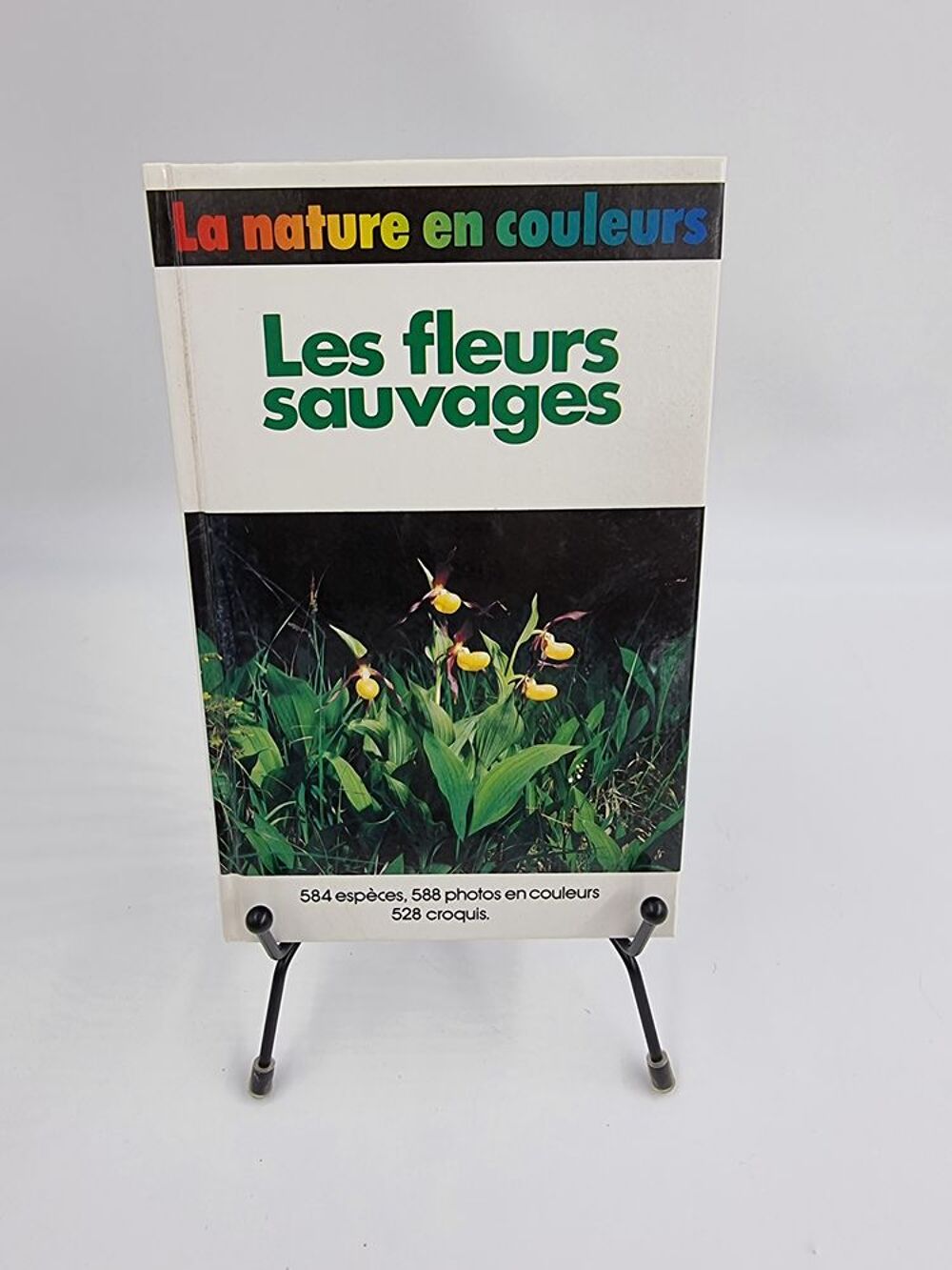 Livre La Nature en Couleurs : Les Fleurs Sauvages Livres et BD