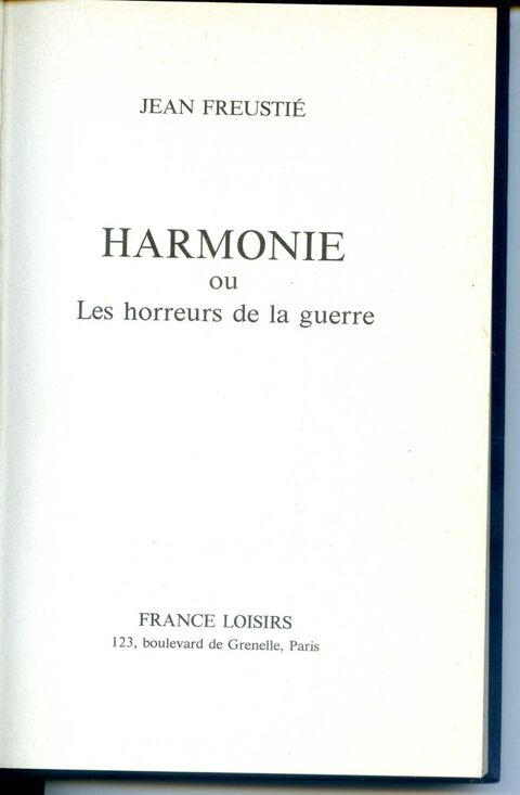 Harmonie ou les horreurs de la guerre - Jean Freustié, 3 Rennes (35)
