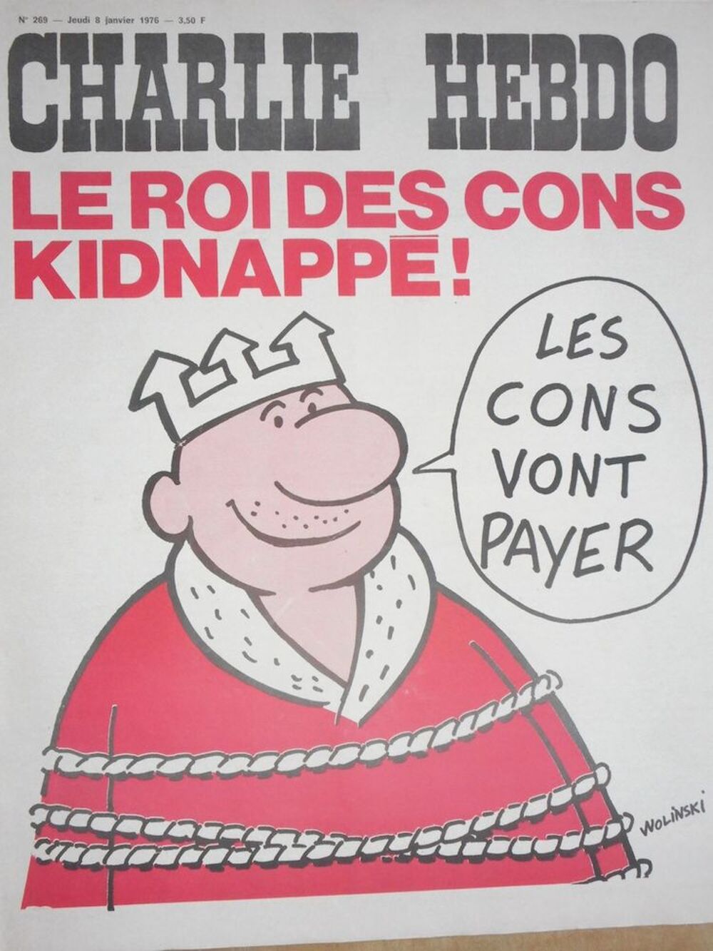 CHARLIE HEBDO N&deg; 269, 8 janv 1976 "&nbsp; Le roi des cons kidna" 