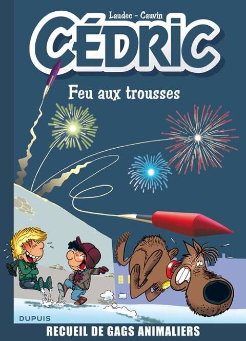 C�dric : best of Tome 4 ; feu aux trousses 3 Saint-Marcel (27)