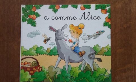 2 Livres pour enfants
A comme Alice
B comme Benot 2 tampes (91)