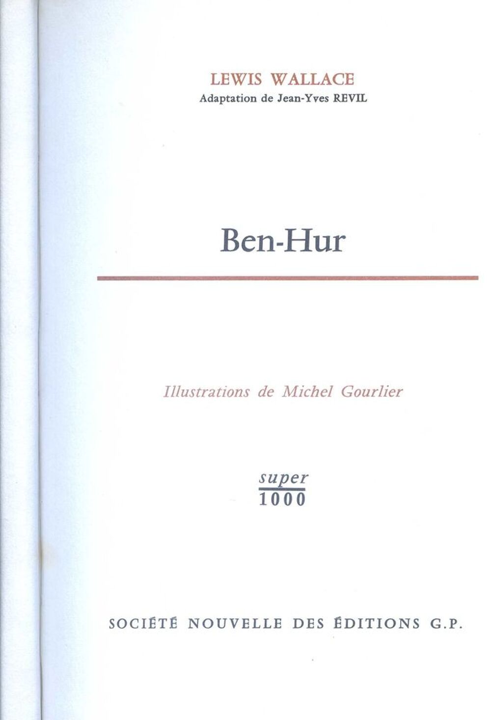 BEN HUR - Lewis Wallace,
Livres et BD