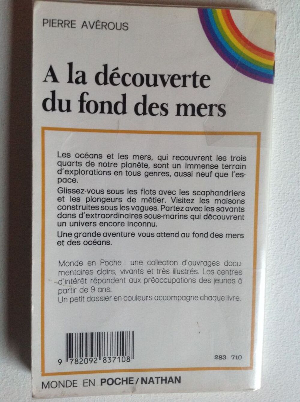 A LA D&Eacute;COUVERTE DU FOND DES MERS Envoi Possible
Livres et BD