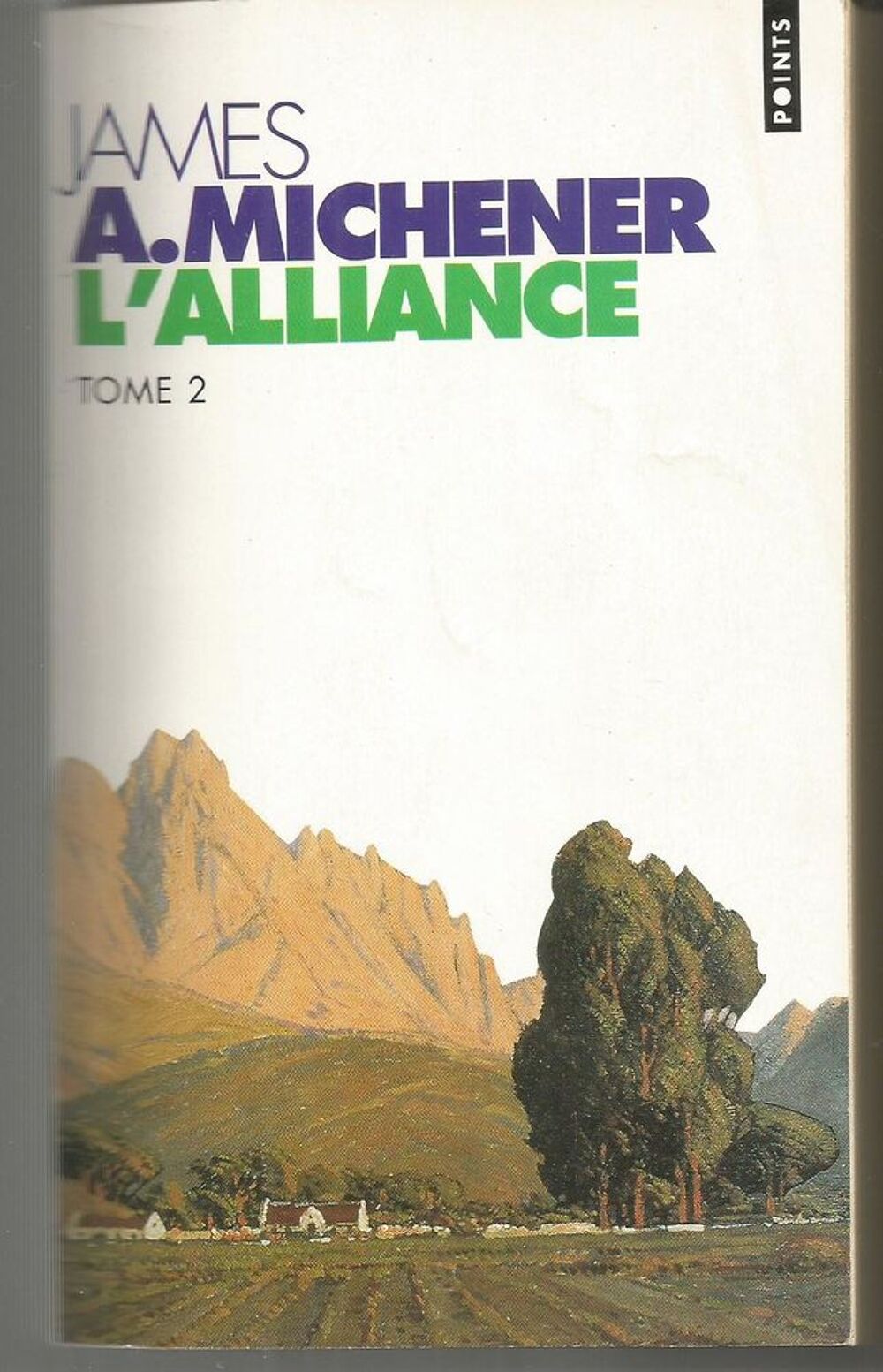 James A. MICHENER l&acute;alliance - tome 2 Livres et BD