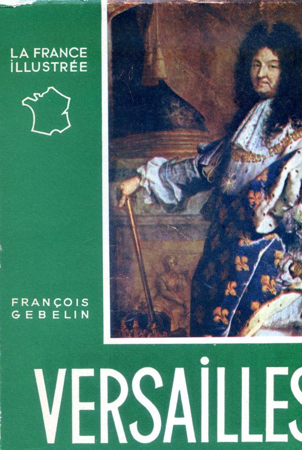 VERSAILLES - Fran&ccedil;ois Gebelin, Livres et BD