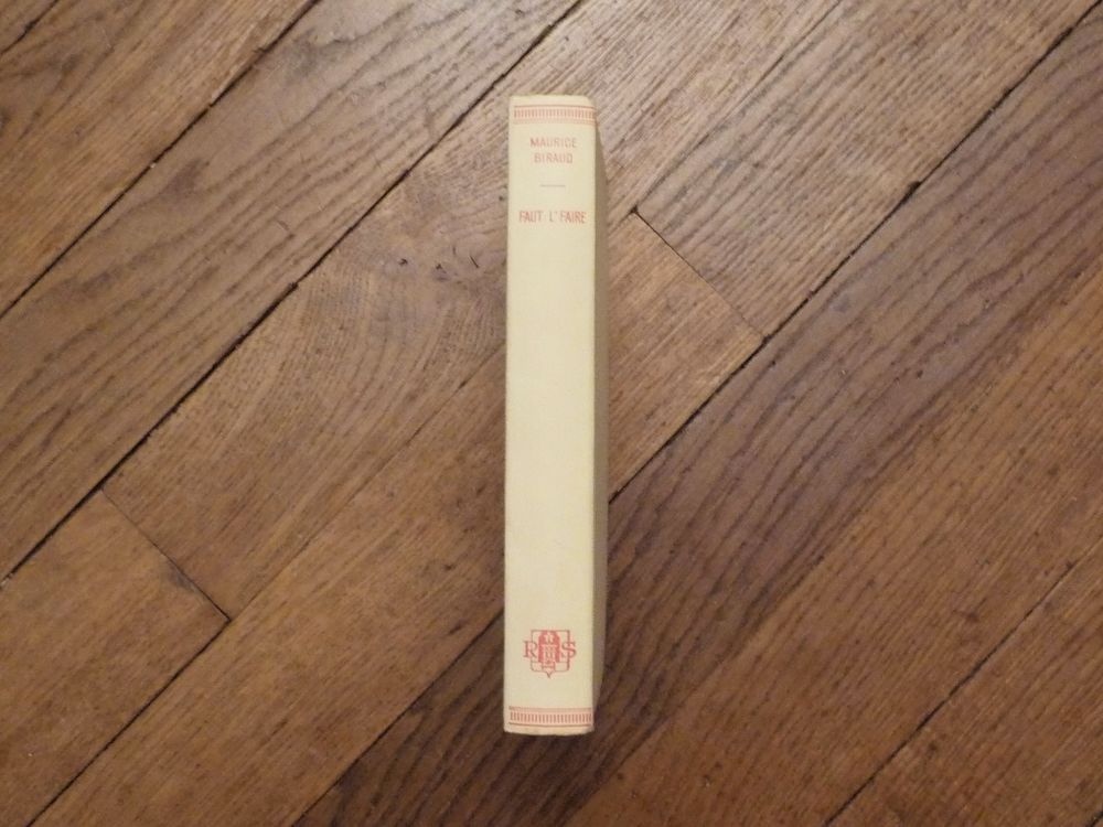Faut L'Faire- Maurice Biraud- Raoul Solar- 1966- Sign&eacute; Livres et BD