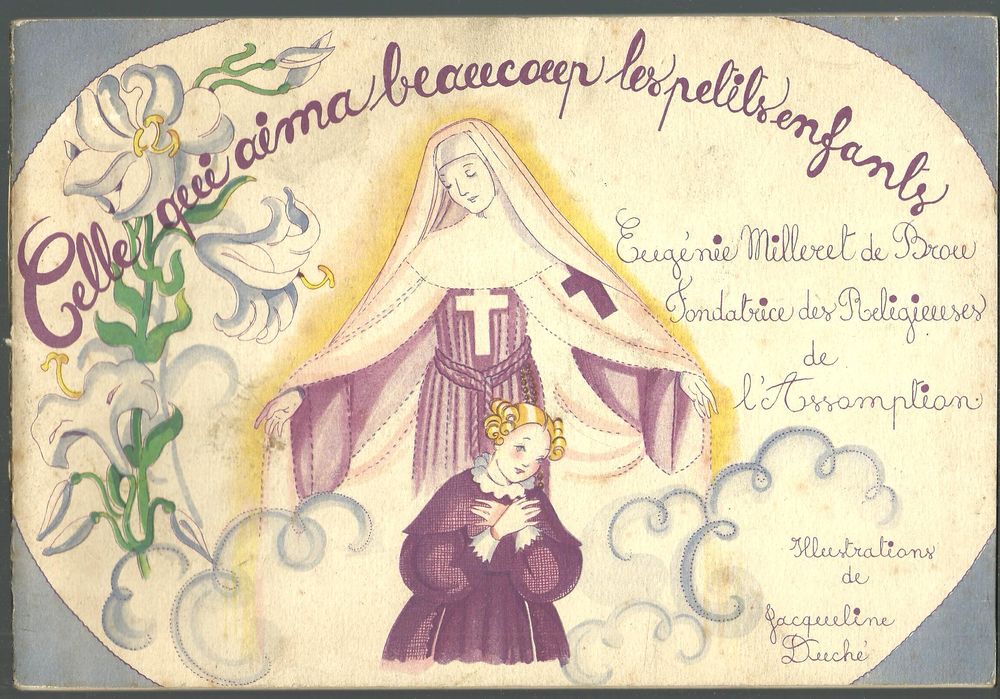 Eug&eacute;nie MILLERET DE BROU Celle qui aima beaucoup les petits enfants / 1939 Livres et BD