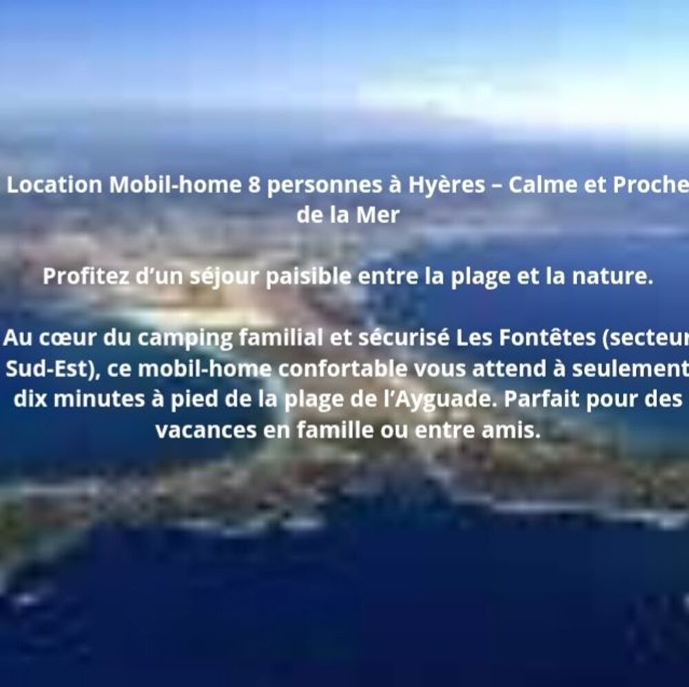  mobile home Hyères Les Palmiers 
Une ter Provence-Alpes-Côte d'Azur, Ayguade Ceinturon (83400)