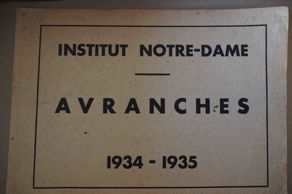 CAHIER 1934 -1935 Institut NOTRE DAME d'Avranches, 