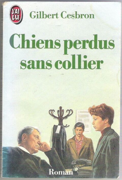 Chiens perdus sans collier (Gilbert Cesbron) 1 Balma (31)