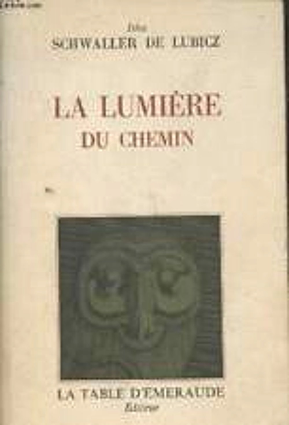 La Lumi&egrave;re du chemin Par Isha Schwaller de Lubicz .. BE 
Livres et BD