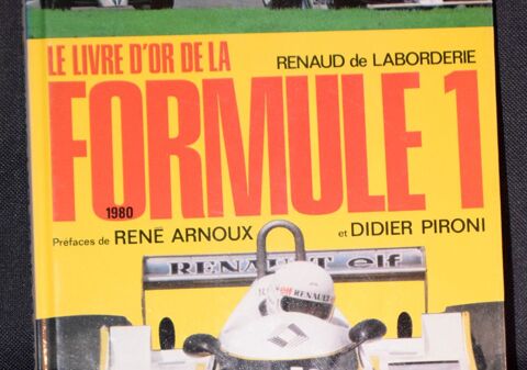 Livre d' Or de la Formule 1 - 1980 - Renaud de Laborderie . 10 Roissy-en-Brie (77)