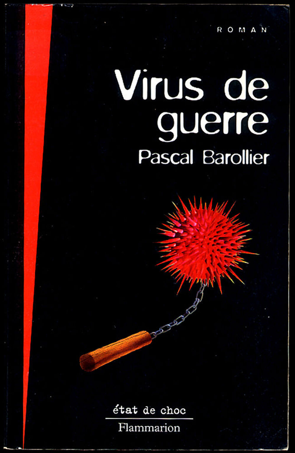Virus de guerre / Pascal BAROLLIER Livres et BD
