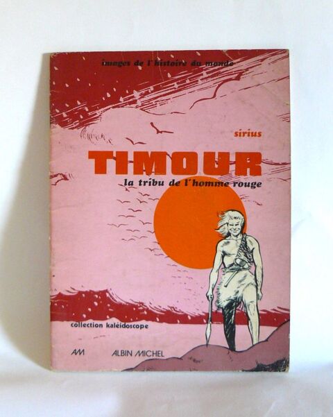 Timour : La tribu de l'homme rouge - Sirius - 1976 Argenteuil (95)