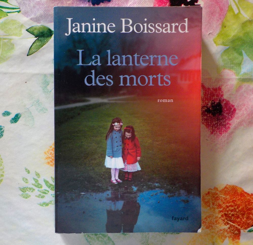 LA LANTERNE DES MORTS de Janine BOISSARD Ed. Fayard
Livres et BD