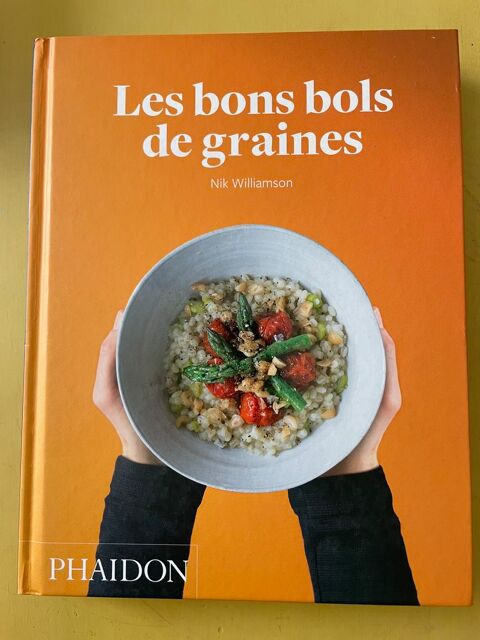Livre Les Bons Bols De Graines - Nik Williamson 10 Vigneux-sur-Seine (91)
