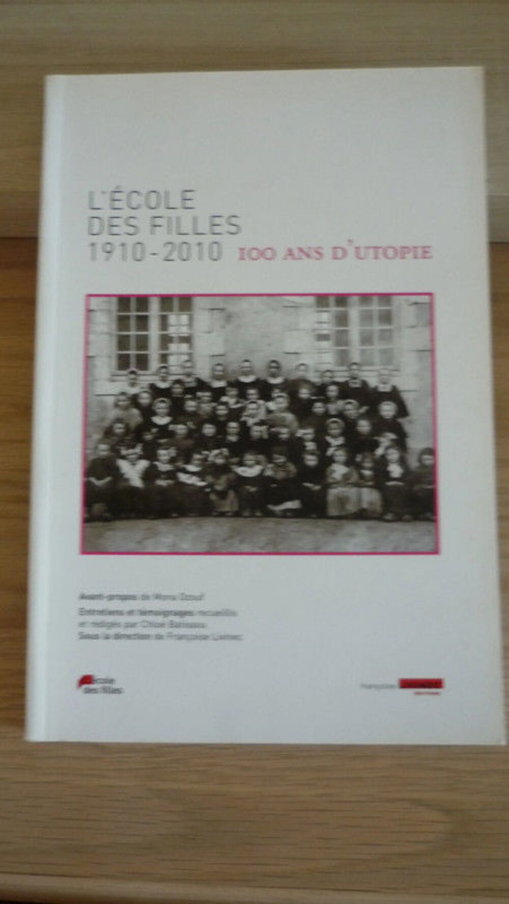 Ecole des filles 1910-2010 Livres et BD
