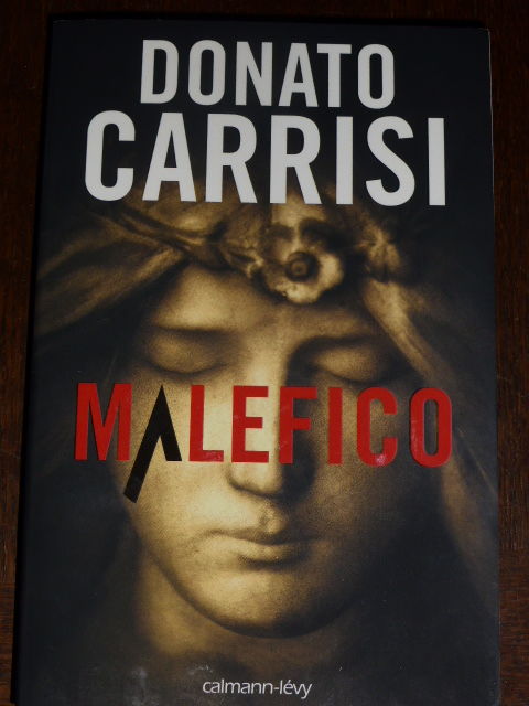 Malefico Donato Carrisi Calmann L�vy 5 Rueil-Malmaison (92)