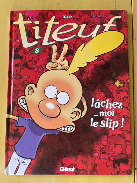 BD TITEUF 8 EO  Lachez-moi le slip  45 Vigneux-sur-Seine (91)