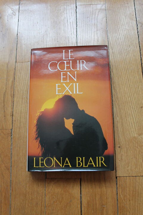 LIVRE LE COEUR EN EXIL DE LEONA BLAIR, 7 Dijon (21)
