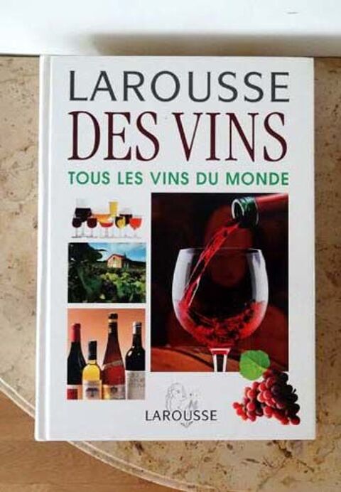 Larousse des vins, tous les vins du monde 12 Paris 4 (75)