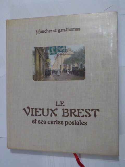 LE VIEUX BREST ET SES CARTES POSTALES 18 Brest (29)