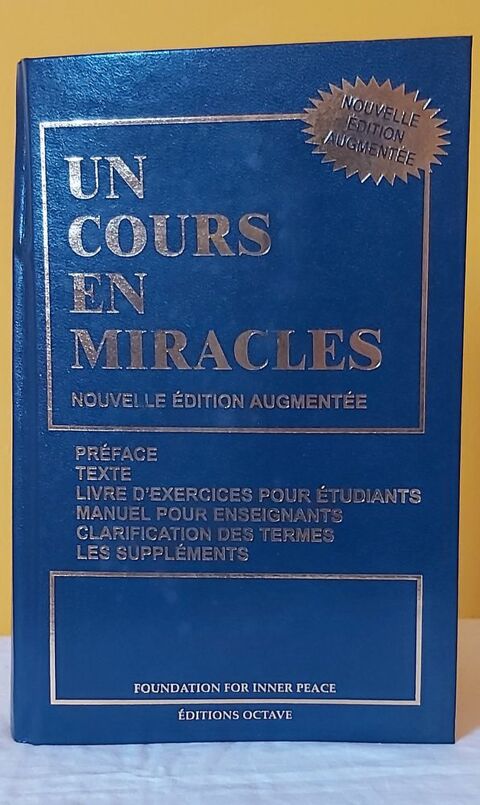Un Cours en Miracles ? Nouvelle �dition augment�e Octave 37 Anduze (30)