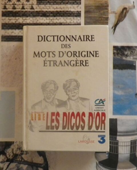 DICTIONNAIRE DES MOTS D'ORIGINE ETRANGERE Ed. Larousse 3 Bubry (56)
