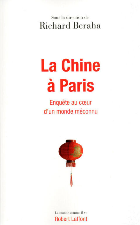 Richard Beraha, La Chine à Paris Andrésy (78)