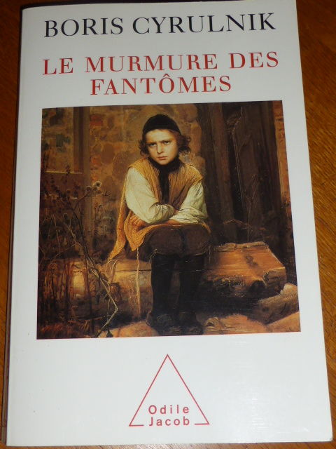 Le murmure des fant�mes Boris Cyrulnik 5 Rueil-Malmaison (92)