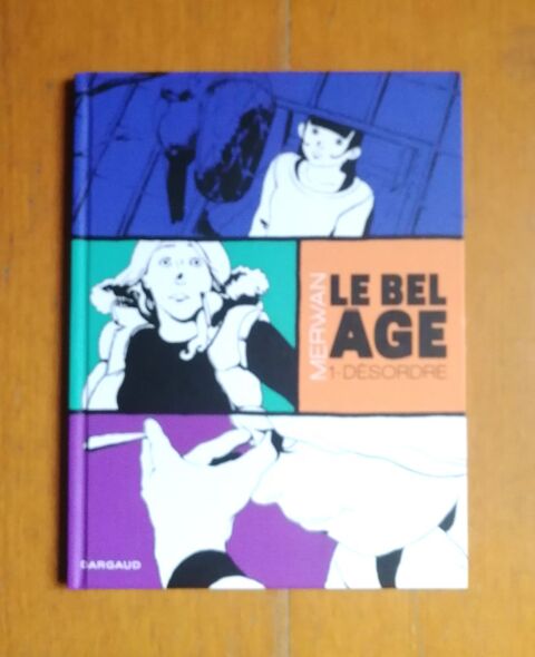 EO Le bel �ge : D�sordre - Merwan - Dargaud - 2012 8 Argenteuil (95)