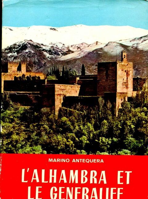 L'ALHAMBRA ET LE GENERALIFE, Marino Antequera 5 Rennes (35)