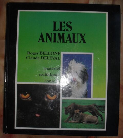 LES ANIMAUX (livre trs rare) de Bellone et Deleval 20 Montreuil (93)