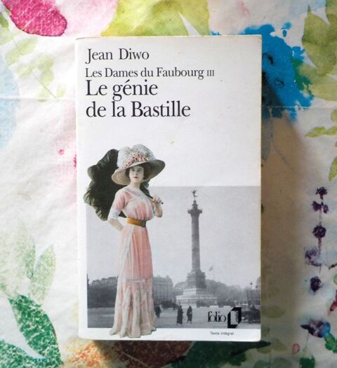 LE GENIE DE LA BASTILLE T3 LES DAMES DU FAUBOURG de J. DIWO Bubry (56)