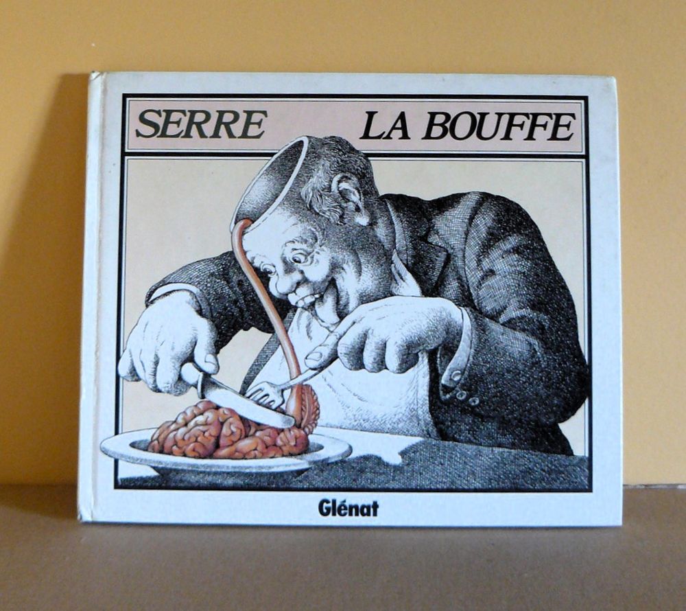 La bouffe - Serre - Gl&eacute;nat - 1986 Livres et BD