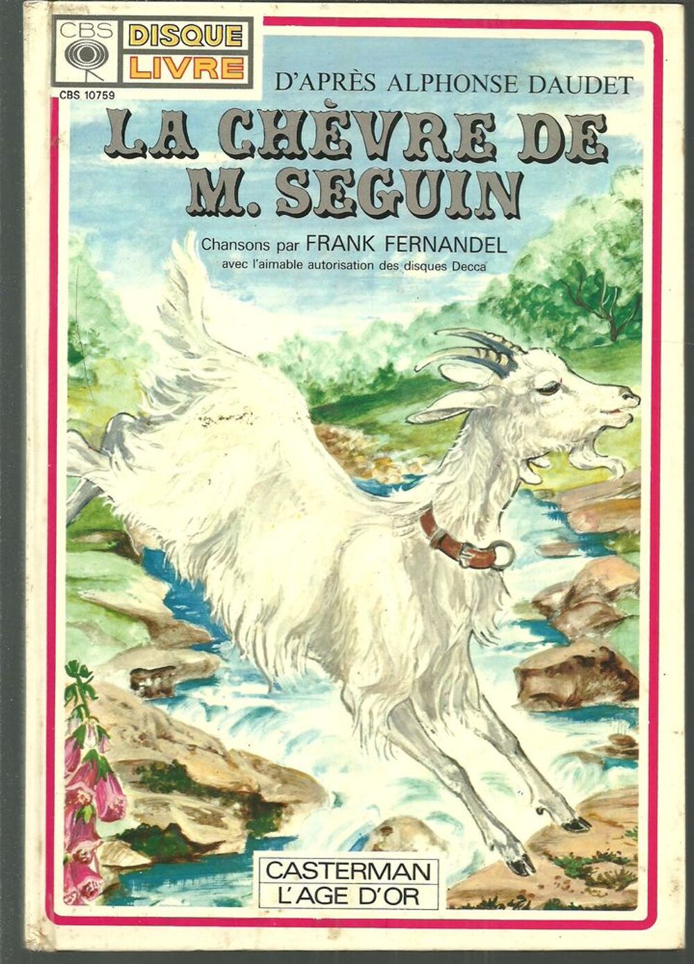 Alphonse DAUDET La ch&egrave;vre de M seguin (pas le disque) Livres et BD