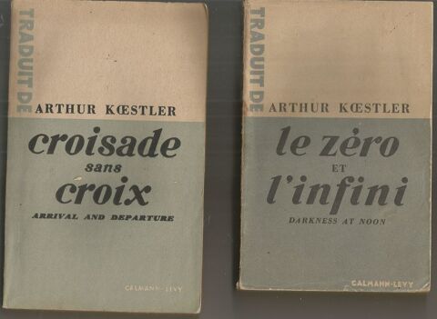 Arthur KOESTLER le z�ro et l'infini et Croisade sans croix 8 Montauban (82)