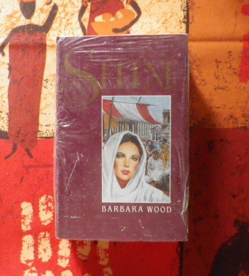 ROMAN SELENE de Barbara WOOD ***NEUF SOUS BLISTER*** Livres et BD