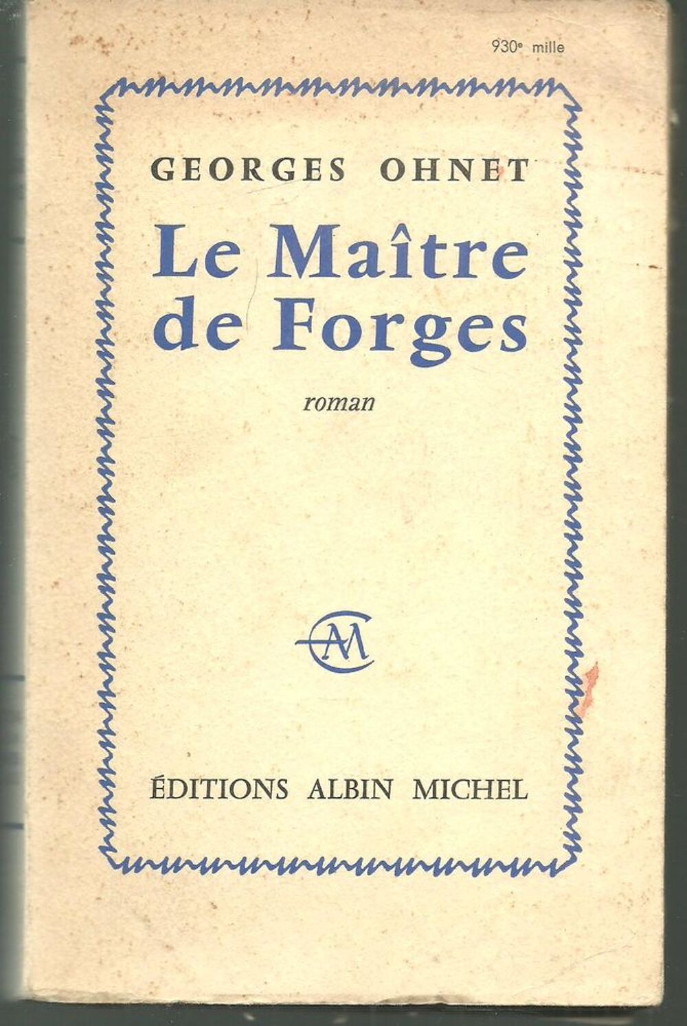 Georges OHNET Le ma&icirc;tre de Forges Livres et BD