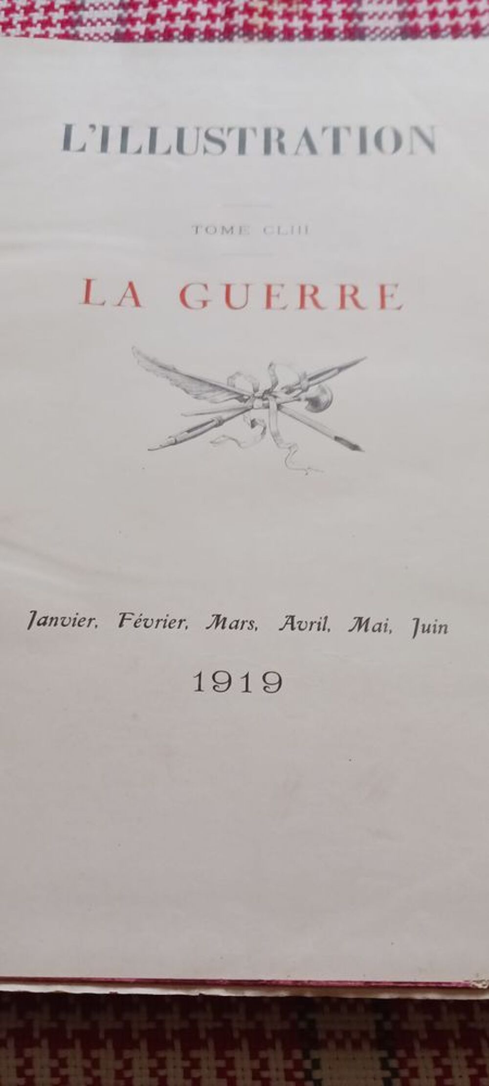 LILLUSTRATION DE GUERRE TOM 3 14 \ 19 Livres et BD